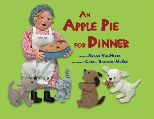 An Apple Pie for Dinner by Carol Baicker-McKee