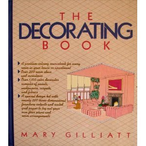 The decorating book by Mary Gilliatt
