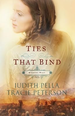 Ties that Bind (Ribbons West) (No 3)