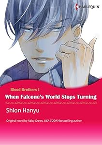 WHEN FALCONE'S WORLD STOPS TURNING(Colored Version): Harlequin comics (Blood Brothers Book 1)