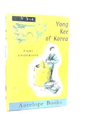 Yong Kee of Korea (Antelope Books)