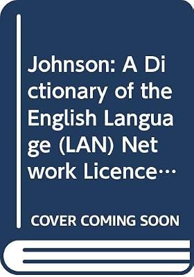 Johnson: A Dictionary of the English Language (LAN) Network Licence for the CD-ROM 0521557658: Local Area Network Licence