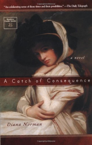 A Catch of Consequence by Diana Norman