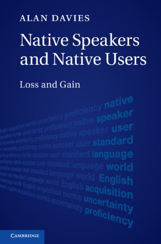 Native Speakers and Native Users by Alan Davies