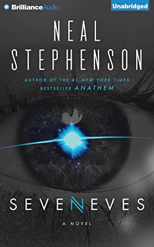 Seveneves: A Novel by Neal Stephenson