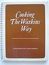 Cooking the Watkins Way