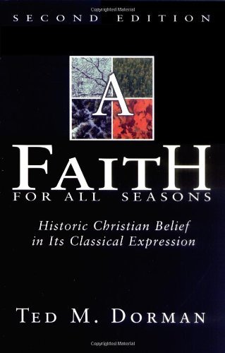 A Faith for All Seasons by Ted M. Dorman