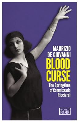Blood Curse: The Springtime of Commissario Ricciardi