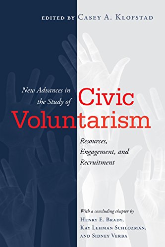 NEW ADVANCES IN THE STUDY OF CIVIC VOLUNTARISM: RESOURCES, By Casey Klofstad