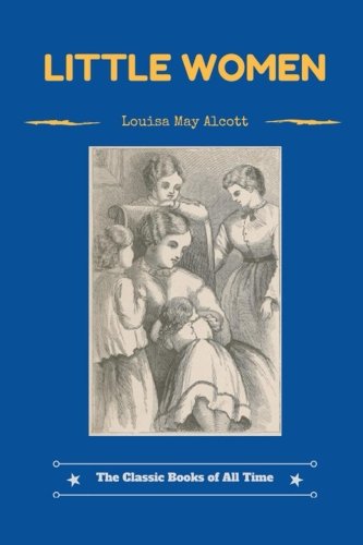 Little Women by Louisa May Alcott