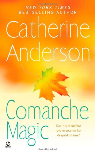 Comanche Magic by Catherine Anderson