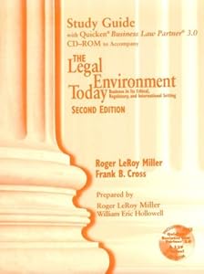 Study Guide with Quicken Business Law Partner 2.0 CD-ROM for Legal Environment Today