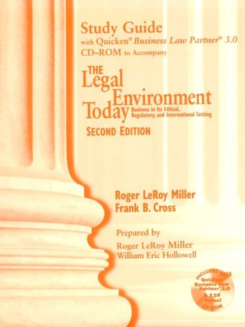 Study Guide with Quicken Business Law Partner 2.0 CD-ROM for Legal Environment Today by Roger LeRoy Miller