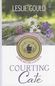 Courting Cate (Courtships of Lancaster County)