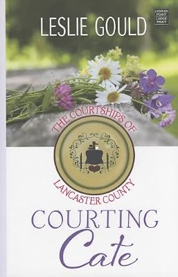 Courting Cate (Courtships of Lancaster County)