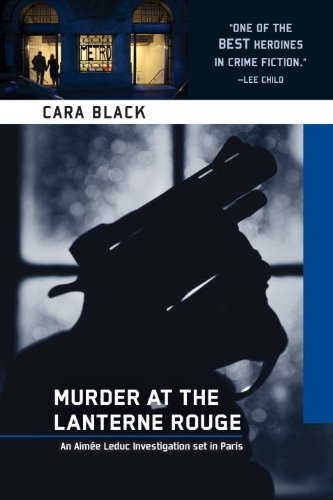 Murder at the Lanterne Rouge by Cara Black