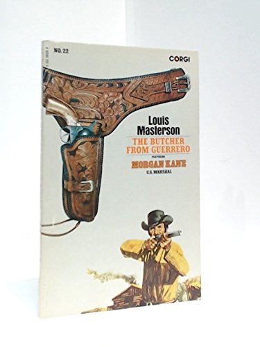 The butcher from Guerrero (A Corgi book) by Louis Masterson