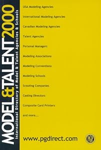 Model & Talent 2000: The International Directory of Model & Talent Agencies &Schools by Tricia Blount