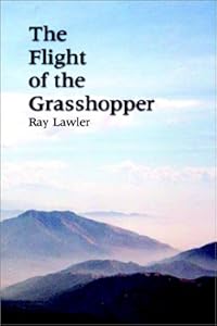 The Flight of the Grasshopper by Ray Lawler