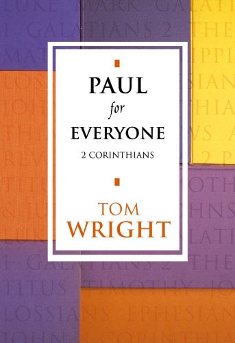 Paul for Everyone: 2 Corinthians (New Testament for Everyone) by Tom Wright