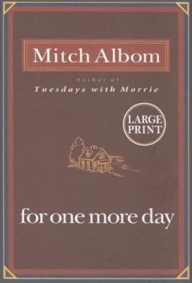 For One More Day Large Print Edition
