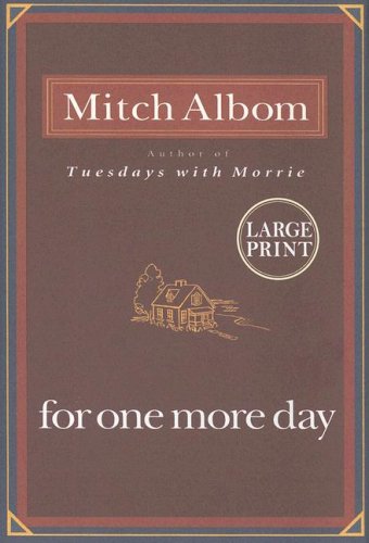 For One More Day Large Print Edition by Mitch Albom
