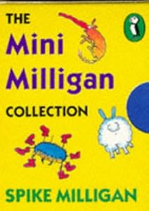 Mini Milligan Collection: " Silly Verse for Kids " , " Book of Milliganimals " , " Unspun Socks from a Chicken's Laundry " (Puffin Books) by Spike Milligan