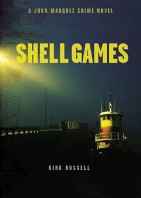 Shell Games: A John Marquez Crime Novel