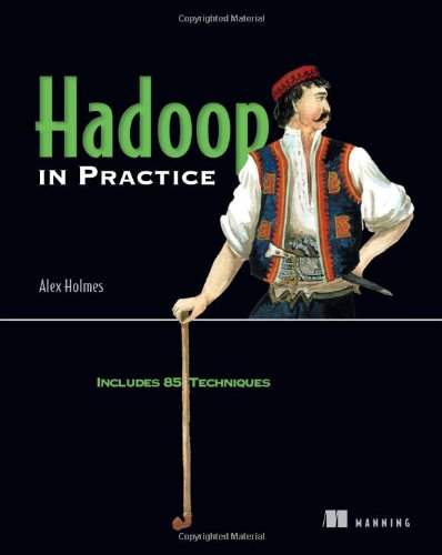 Hadoop in Practice by Alex Holmes
