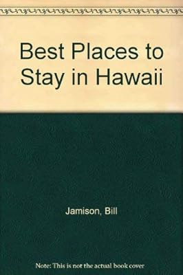 Best Places to Stay in Hawaii