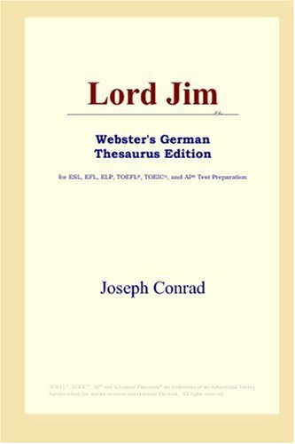 Lord Jim (Webster's German Thesaurus Edition) by Joseph Conrad