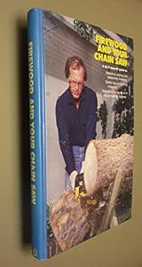 Firewood and your chain saw
