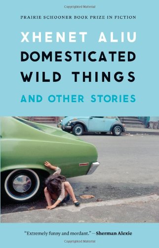 Domesticated wild things and other stories by Xhenet Aliu