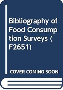 Bibliography of Food Consumption Surveys (F2651)