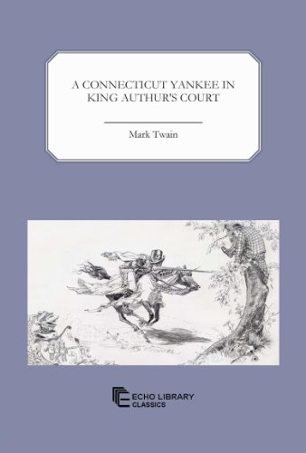 A Connecticut Yankee in King Authur's Court by Mark Twain