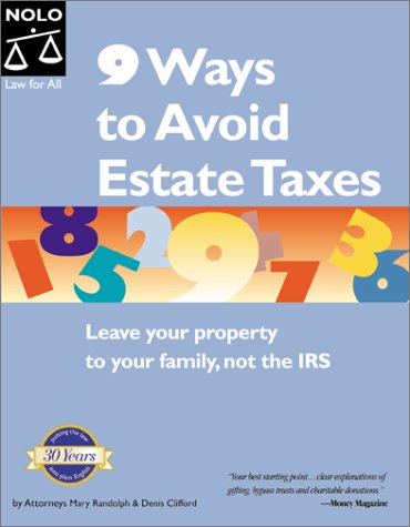 9 Ways to Avoid Estate Taxes by Mary Randolph