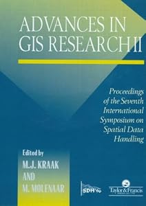 Advances In GIS Research II by Jan-Menno Kraak