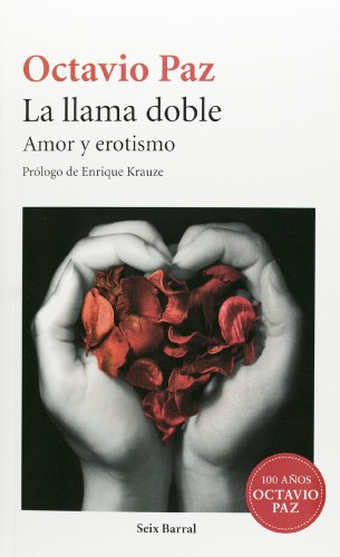 La llama doble by Octavio Paz