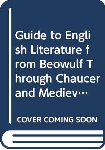 Guide to English Literature from Beowulf through Chaucer and Medieval Drama by David M. Zesmer