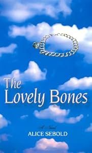 The Lovely Bones: A Novel