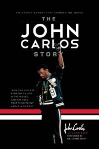 The John Carlos Story: The Sports Moment That Changed the World