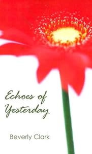 Echoes of Yesterday