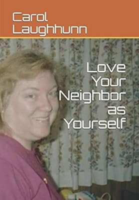 Love Your Neighbor as Yourself