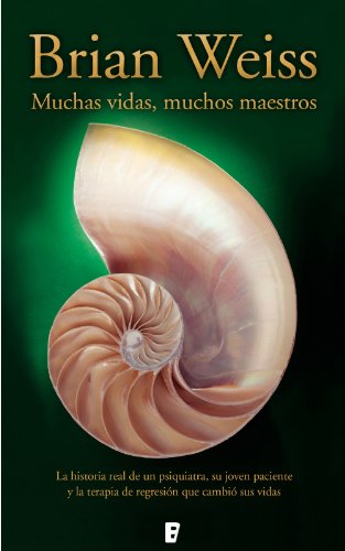 Muchas vidas, muchos maestros by Brian Weiss