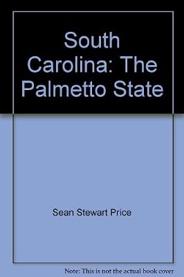 South Carolina: The Palmetto State