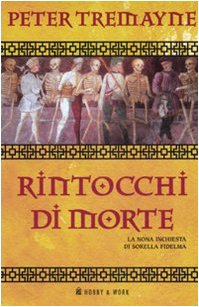 Peter Tremayne - Rintocchi di morte (2007) - Epb - ITA