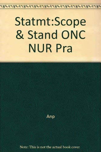 Statement on the Scope and Standards of Oncology Nursing Practice by Oncology Nursing Society American Nurses Association