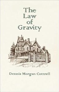 Law of Gravity, The by Dennis Cottrell