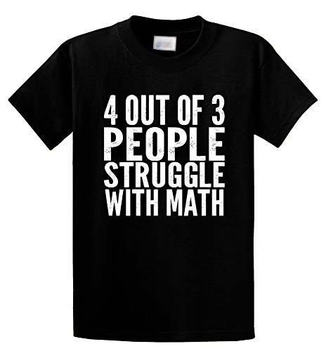 Comical Shirt Men's 4 Out of 3 People Struggle With Math Funny Geek T-Shirt