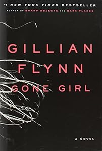 Gone Girl by Gillian Flynn